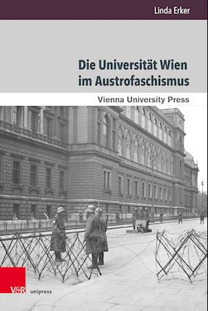Die Universitat Wien im Austrofaschismus