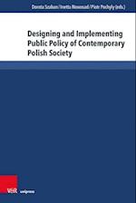 Designing and Implementing Public Policy of Contemporary Polish Society