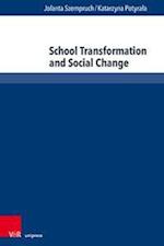 School Transformation and Social Change