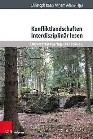 Konfliktlandschaften interdisziplinar lesen