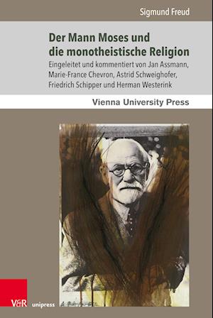 Der Mann Moses und die monotheistische Religion