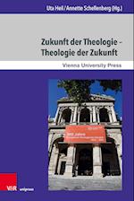 Zukunft der Theologie - Theologie der Zukunft