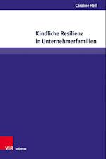 Kindliche Resilienz in Unternehmerfamilien