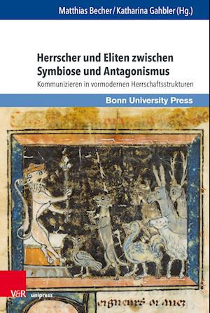 Herrscher Und Eliten Zwischen Symbiose Und Antagonismus