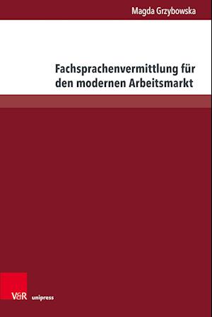 Fachsprachenvermittlung für den modernen Arbeitsmarkt