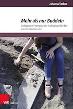 Mehr als nur Buddeln