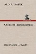 Chodische Freiheitskämpfer