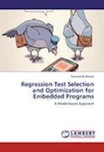 Regression Test Selection and Optimization for Embedded Programs