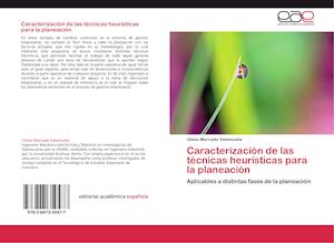 Caracterización de las técnicas heurísticas para la planeación