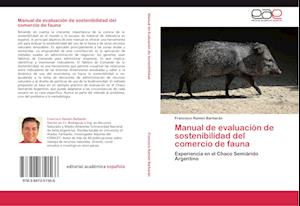 Manual de evaluación de sostenibilidad del comercio de fauna