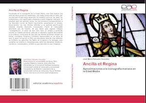 Ancilla et Regina