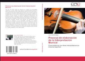 Proceso de elaboración de la Interpretación Musical