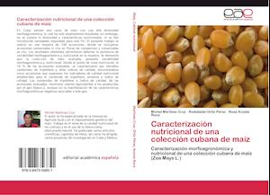 Caracterización nutricional de una colección cubana de maíz