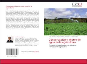 Conservación y ahorro de agua en la agricultura