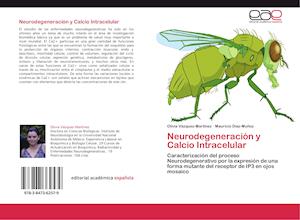 Neurodegeneración y Calcio Intracelular