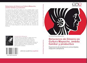 Relaciones de Género en Cultura Mapuche, ámbito familiar y productivo