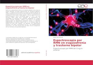 Espectroscopia por RMN en esquizofrenia y trastorno bipolar