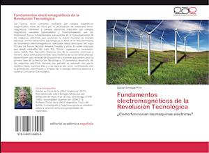 Fundamentos electromagnéticos de la Revolución Tecnológica