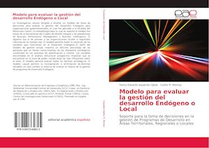 Modelo para evaluar la gestión del desarrollo Endógeno o Local