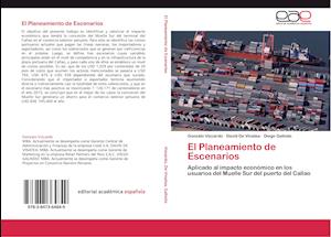 El Planeamiento de Escenarios