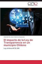 El Impacto de La Ley de Transparencia En Un Municipio Chileno