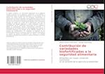 Contribución de variedades biofortificadas a la seguridad alimentaria