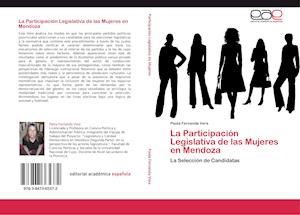 La Participación Legislativa de las Mujeres en Mendoza