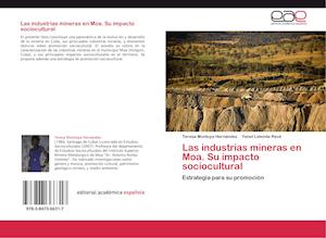 Las industrias mineras en Moa. Su impacto sociocultural