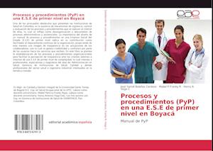 Procesos y procedimientos (PyP) en una E.S.E de primer nivel en Boyacá