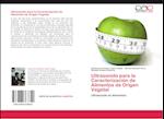 Ultrasonido para la Caracterización de Alimentos de Origen Vegetal