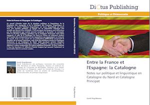 Entre la France et l'Espagne: la Catalogne