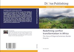 Redefining conflict transformation in Africa