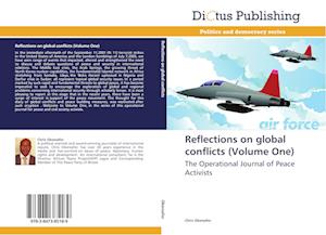 Reflections on global conflicts (Volume One)