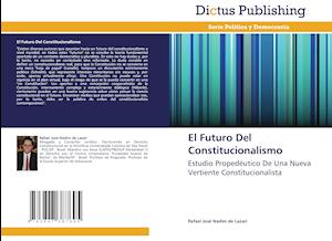 El Futuro del Constitucionalismo