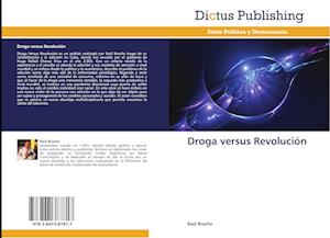 Droga versus Revolución