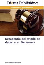 Decadencia del Estado de Derecho En Venezuela