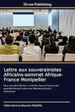 Lettre aux souverainistes Africains-sommet Afrique-France Montpellier