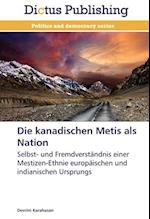 Die Kanadischen Metis ALS Nation