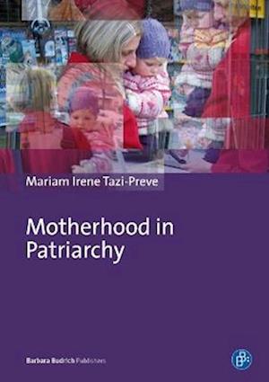 Motherhood in Patriarchy