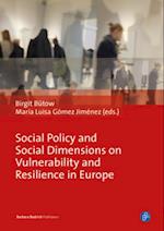 Social Policy and Social Dimensions on Vulnerability and Resilience in Europe