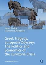 Godby, R: Greek Tragedy, European Odyssey: The Politics and