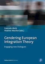 Gendering European Integration Theory