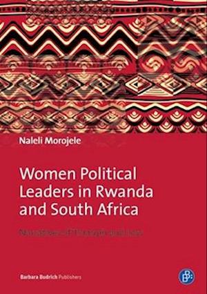 Women Political Leaders in Rwanda and South Africa