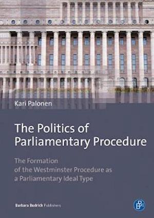 Politics of Parliamentary Procedure