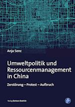 Umweltpolitik und Ressourcenmanagement in China