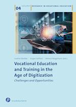 Vocational Education and Training in the Age of Digitization