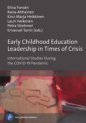 Early Childhood Education Leadership in Times of Crisis