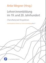 Lehrer:innenbildung im 19. und 20. Jahrhundert