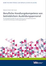 Berufliche Handlungskompetenz von betrieblichem Ausbildungspersonal