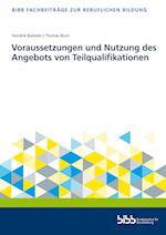 Voraussetzungen und Nutzung des Angebots von Teilqualifikationen